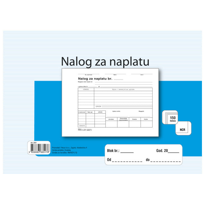 OBRAZAC NN/NCR NALOG ZA NAPLATU FOKUS