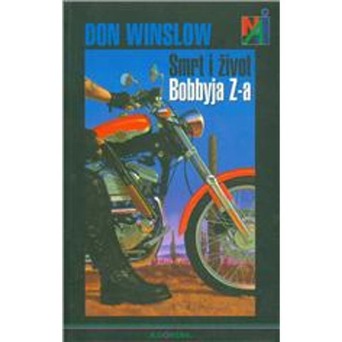 Smrt i život Bobbyja Z-a, DON WINSLOW