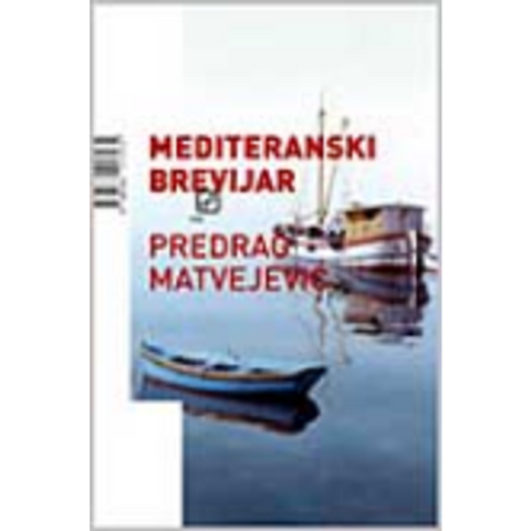 Mediteranski brevijar - Matvejević, Predrag