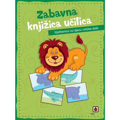 Zabavna knjižica učilica – Vježbenica za djecu vrtićke dobi, grupa autora