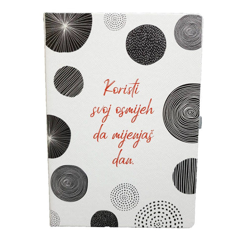 Rokovnik - Koristi svoj osmijeh da mijenjaš dan. Ne dopusti danu da mijenja tvoj osmijeh!
