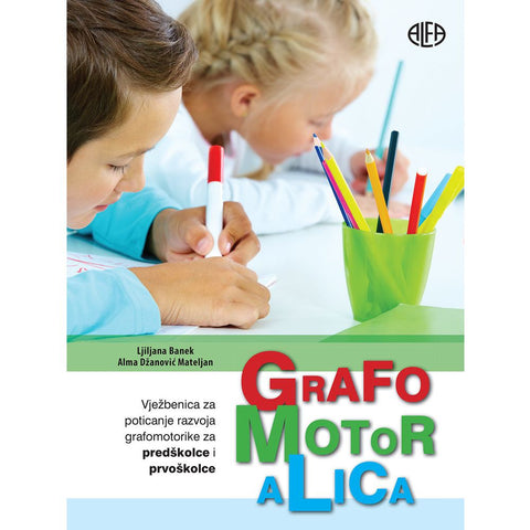 Grafomotoralica, Ljiljana Banek, Alma Džanović-Mateljan
