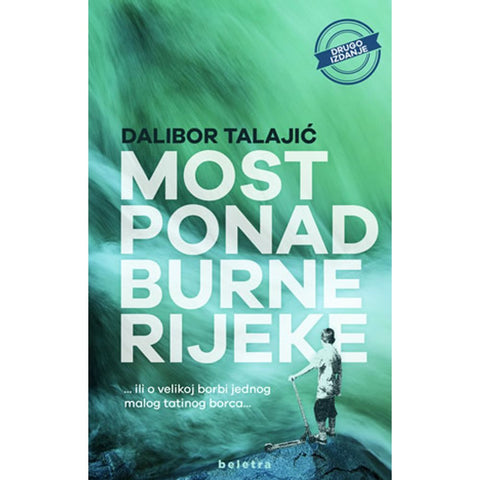 Most ponad burne rijeke, Dalibor Talajić