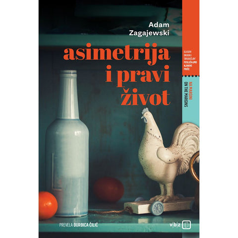 Asimetrija i Pravi život, Zagajewski, Adam TVRDI UVEZ