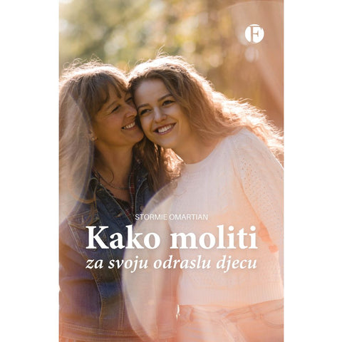 Kako moliti za svoju odraslu djecu