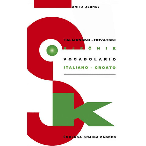TALIJANSKO-HRVATSKI PRAKTIČNI RJEČNIK - Anita Jernej