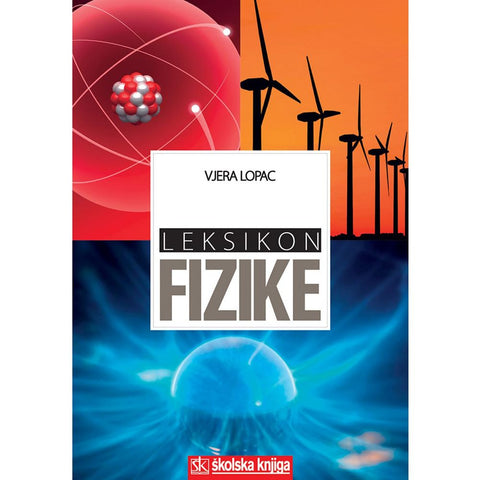 LEKSIKON FIZIKE - Vjera Lopac