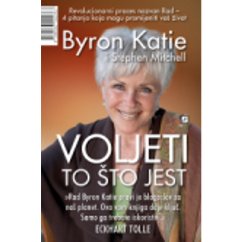 Voljeti to što jest - Byron, Katie Mitchell, Stephen