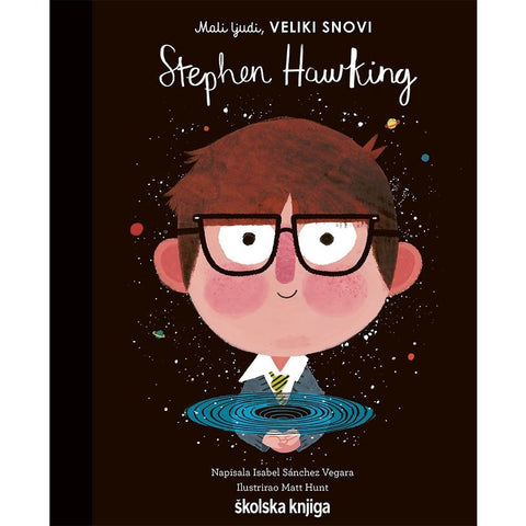 Stephen Hawking - iz serije Mali ljudi, VELIKI SNOVI
