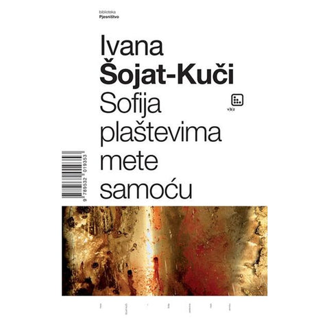 Sofija plaštevima mete samoću - Šojat Kuči, Ivana