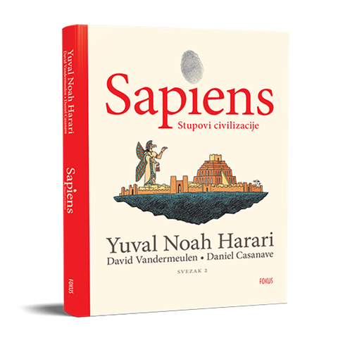 Sapiens: Stupovi civilizacije, Yuval Noah Harari