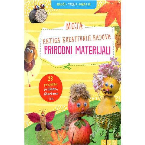 Moja knjiga kreativnih radova – Prirodni materijali