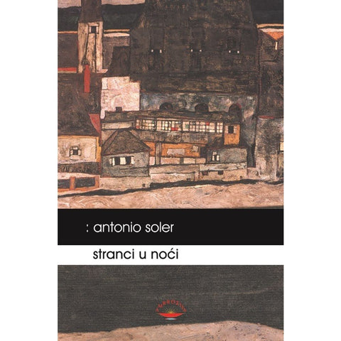Stranci u noći - Soler, Antonio